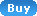 Buy