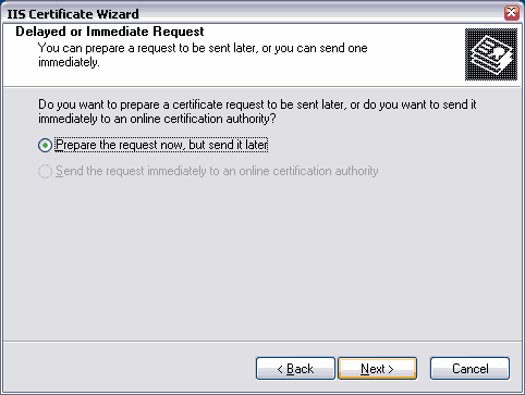 Select Prepare the request now, but send it later