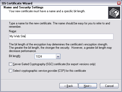 At the Name and Security Settings screen, give your new certificate a name. Select bit length. We recommend using 1024-bit length. Click Next