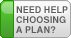 More on Choosing a Plan